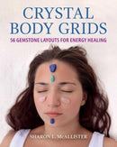 Crystal Body Grids : 56 Gemstone Layouts for Energy Healing-9798888500866
