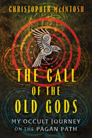 The Call of the Old Gods : My Occult Journey on the Pagan Path-9798888500934