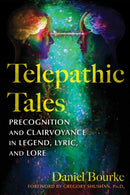 Telepathic Tales : Precognition and Clairvoyance in Legend, Lyric, and Lore-9798888501733