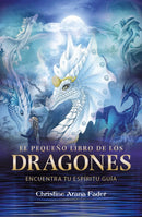 El pequeno libro de los dragones : Encuentra tu espiritu guia-9798888501771