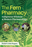 The Fern Pharmacy : Indigenous Wisdom and Modern Pharmacology-9798888501801