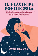 El placer de dormir sola