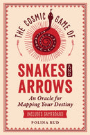 The Cosmic Game of Snakes and Arrows : An Oracle for Mapping Your Destiny-9798888502211