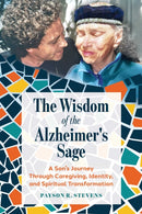 The Wisdom of the Alzheimer's Sage