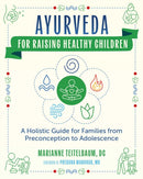 Ayurveda for Raising Healthy Children