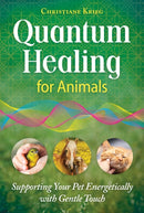 Quantum Healing for Animals