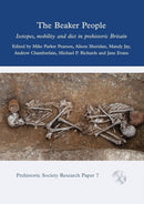 The Beaker People : Isotopes, Mobility and Diet in Prehistoric Britain-9798888571545