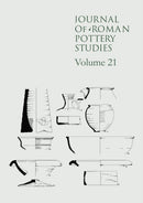 Journal of Roman Pottery Studies, Volume 21-9798888572443