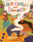 Old Clothes for Dinner?!-9798888590690