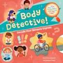 Body Detective! : Decode Your Sensory Signals-9798888592212