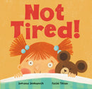 Not Tired!-9798888593738