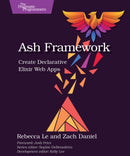 Ash Framework : Create Declarative Elixir Web Apps-9798888651520