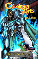 Chivalrous Arts Volume 1