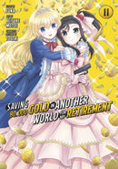 Saving 80,000 Gold in Another World for My Retirement 11 (Manga)-9798888770023