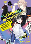 My Noisy Roommate: The Roof Over My Head Comes With Monsters and a Hottie 1-9798888771211