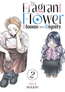 The Fragrant Flower Blooms With Dignity 2-9798888771396