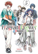The Fragrant Flower Blooms With Dignity 5-9798888771426