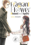 The Fragrant Flower Blooms With Dignity 8-9798888771457