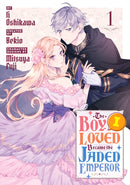 The Boy I Loved Became the Jaded Emperor 1-9798888771778