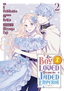 The Boy I Loved Became the Jaded Emperor 2-9798888771785