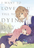 I Want to Love You Till Your Dying Day 3-9798888773826
