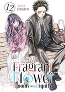 The Fragrant Flower Blooms With Dignity 12