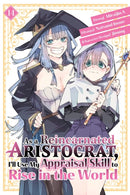As a Reincarnated Aristocrat, I''ll Use My Appraisal Skill to Rise in the World 14 (manga)