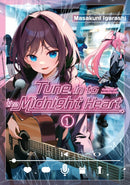 Tune In to the Midnight Heart 1-9798888774915