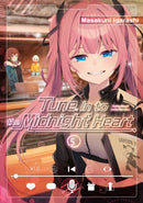 Tune In to the Midnight Heart 5-9798888775387