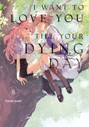 I Want to Love You Till Your Dying Day 8-9798888776612