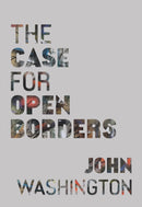 The Case for Open Borders-9798888900727