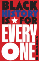 Black History Is for Everyone-9798888904473