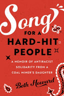 Rednecks for Black Lives : A Story of Working-Class Solidarity from a Coal Miner's Daughter-9798888904480