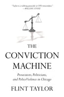 The Conviction Machine