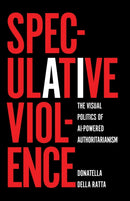 Speculative Violence