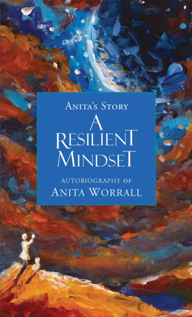 A Resilient Mindset : Anita's Story-9798889103752