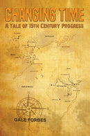Changing Time : A Tale of 19th Century Progress-9798889104537