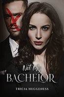 Not My Bachelor-9798889105565