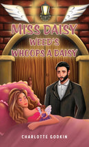 Miss Daisy Weed's Whoops a Daisy-9798889106036
