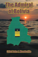 The Admiral of Bolivia-9798889106791