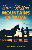 Sun-Kissed Mountains of Home-9798889107132