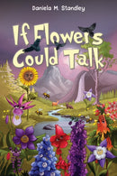 If Flowers Could Talk-9798889107248