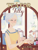 Tea for Tilly-9798889107521