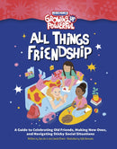 Rebel Girls All Things Friendship : A Guide to Celebrating Old Friends, Making New Ones, and Navigating Sticky Social Situations-9798889641308