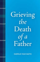 Grieving the Death of a Father-9798889831914