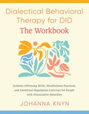 The DBT Skills Workbook-9798889842415