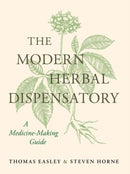 The Modern Herbal Dispensatory : A Medicine-Making Guide-9798889842521