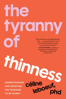 The Tyranny of Thinness
