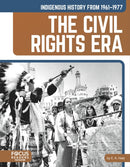 Indigenous History from 1961-1977: The Civil Rights Era-9798889984436