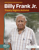 Billy Frank Jr. : Treaty Rights Activist-9798889986539